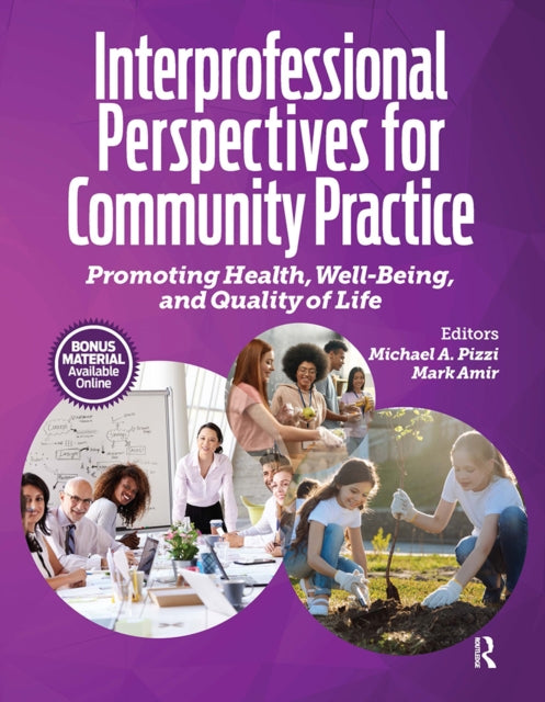 Book cover of: Interprofessional Perspectives for Community Practice. By: Michael Pizzi