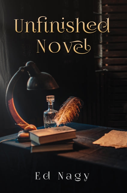 Book cover of: Unfinished Novel