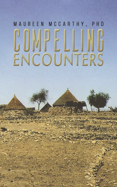 Book cover of: Compelling Encounters