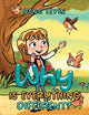 Book cover of: Why Is Everything Different?. By: Dena Levin