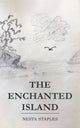 Book cover of: Enchanted Island. By: Nesta Staples