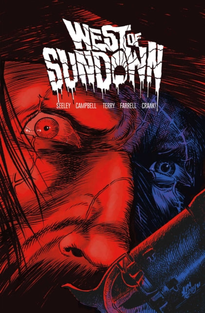 Book cover of: West of Sundown Vol. 1. By: Tim Seeley
