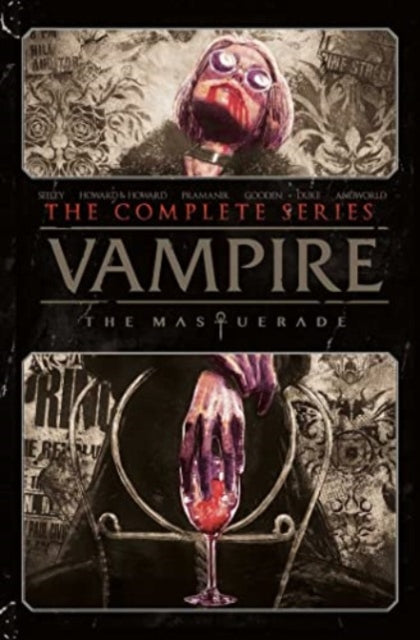Book cover of: Vampire: The Masquerade - The Complete Series. By: Tim Seeley