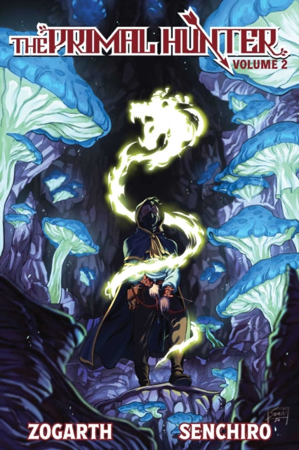 Book cover of: Primal Hunter (Light Novel) Vol. 2. By: Zogarth