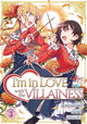 Book cover of: I'm in Love with the Villainess (Manga) Vol. 3. By: いのり。