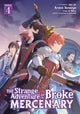 Book cover of: Strange Adventure of a Broke Mercenary (Manga) Vol. 4. By: Mine