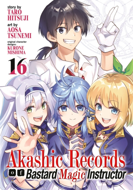Book cover of: Akashic Records of Bastard Magic Instructor Vol. 16. By: Taro Hitsuji