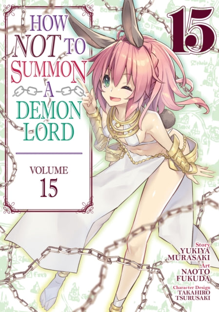 Book cover of: How NOT to Summon a Demon Lord (Manga) Vol. 15. By: Yukiya Murasaki