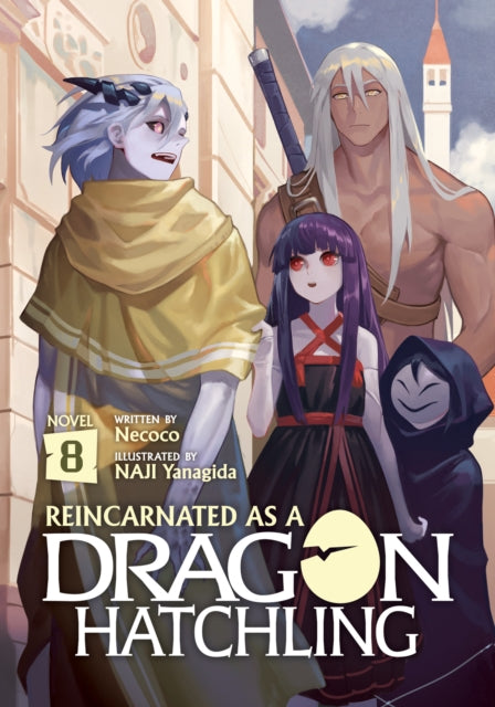 Book cover of: Reincarnated as a Dragon Hatchling (Light Novel) Vol. 8. By: Necoco