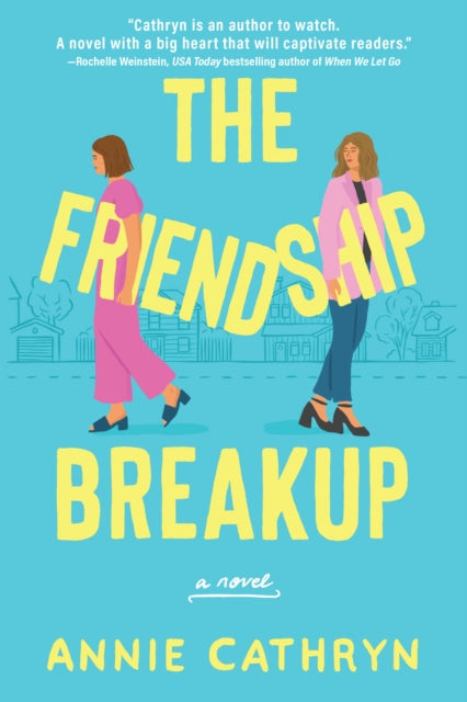 Book cover of: Friendship Breakup. By: Annie Cathryn
