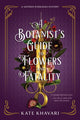 Book cover of: Botanist's Guide to Flowers and Fatality. By: Kate Khavari