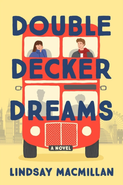 Book cover of: Double-Decker Dreams. By: Lindsay MacMillan