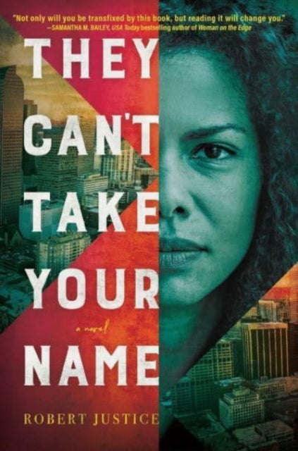 Book cover of: They Can't Take Your Name. By: Robert Justice
