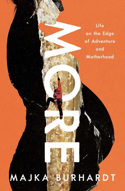 Book cover of: More. By: Majka Burhardt