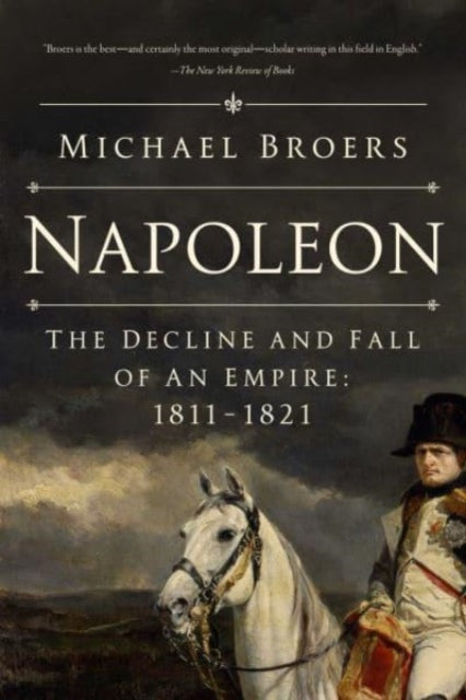 Book cover of: Napoleon. By: Michael Broers