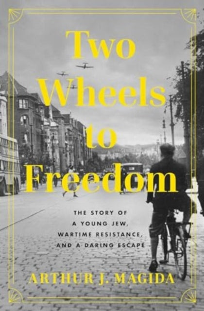 Book cover of: Two Wheels to Freedom