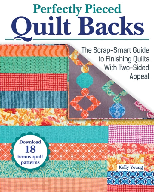 Book cover of: Perfectly Pieced Quilt Backs. By: Kelly Young