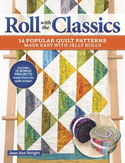 Book cover of: Roll with the Classics. By: Jean Ann Wright