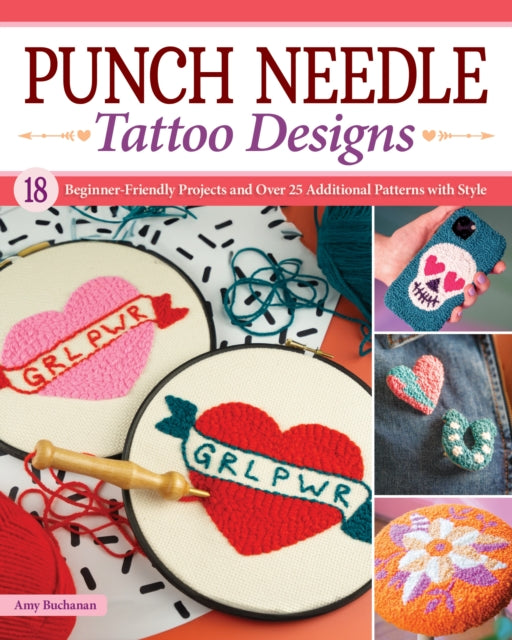 Book cover of: Punch Needle Tattoo Designs. By: Amy Buchanan