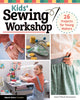 Book cover of: Kids' Sewing Workshop. By: Karine Thiboult-Demessence