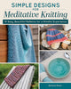 Book cover of: Simple Designs for Meditative Knitting. By: Barbara Breen