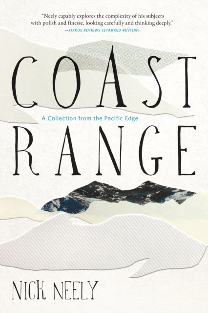 Book cover of: Coast Range. By: Nick Neely