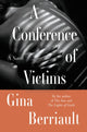 Book cover of: Conference of Victims. By: Gina Berriault