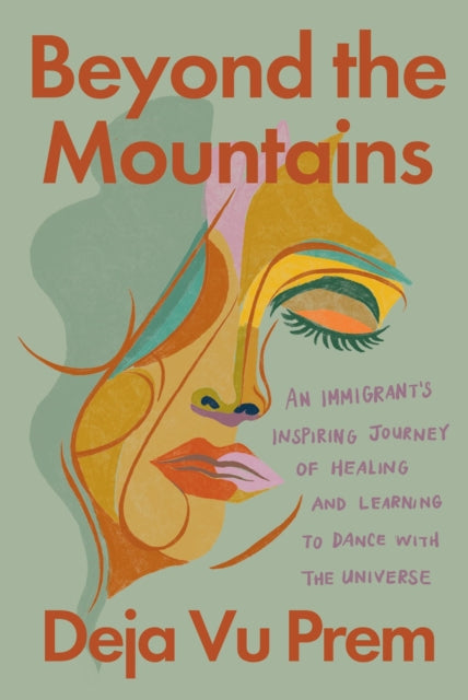 Book cover of: Beyond the Mountains. By: Deja Vu Prem