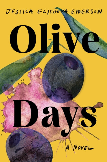 Book cover of: Olive Days. By: Jessica Elisheva Emerson