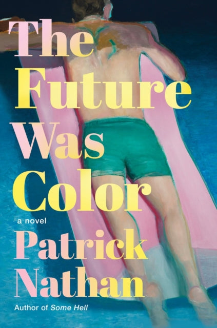 Book cover of: Future Was Color. By: Patrick Nathan