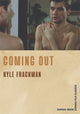 Book cover of: Coming Out. By: Kyle Frackman