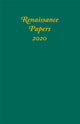 Book cover of: Renaissance Papers 2020. By: William Given
