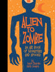 Book cover of: Alien to Zombie. By: Kevin Somers