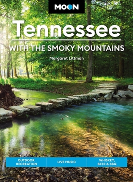 Book cover of: Moon Tennessee: With the Smoky Mountains (Ninth Edition). By: Margaret Littman
