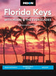 Book cover of: Moon Florida Keys: With Miami & the Everglades. By: Joshua Lawrence Kinser