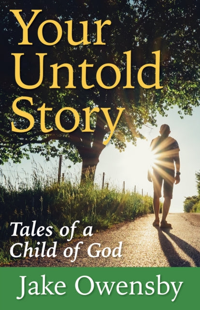 Book cover of: Your Untold Story. By: Jake Owensby
