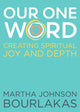 Book cover of: Our One Word. By: Martha Johnson Bourlakas