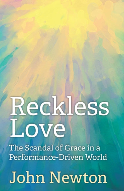 Book cover of: Reckless Love. By: Newton, John