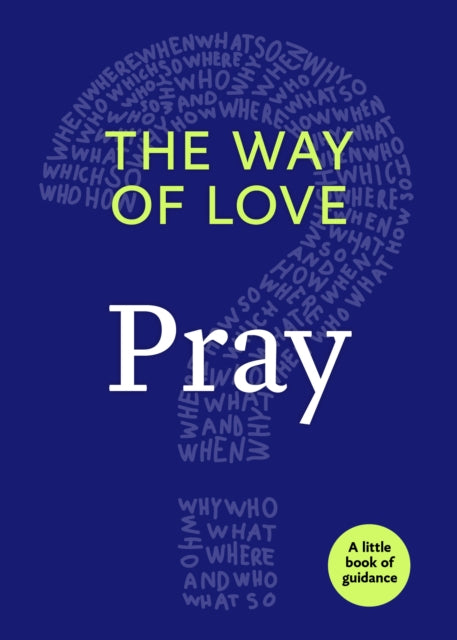 Book cover of: Way of Love. By: Church Publishing
