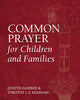 Book cover of: Common Prayer for Children and Families. By: Jenifer Gamber