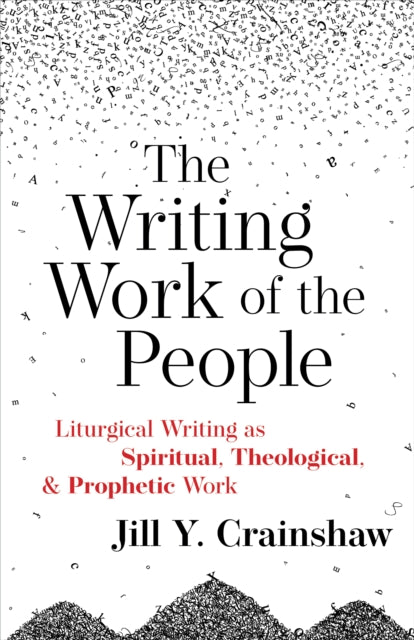 Book cover of: Writing Work of the People. By: Jill Y. Crainshaw