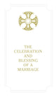 Book cover of: Celebration and Blessing of a Marriage - Gift Edition. By: Church Publishing