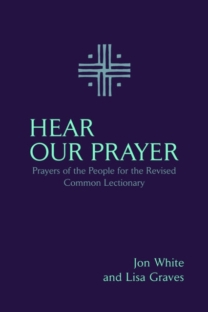 Book cover of: Hear Our Prayer. By: Jon White