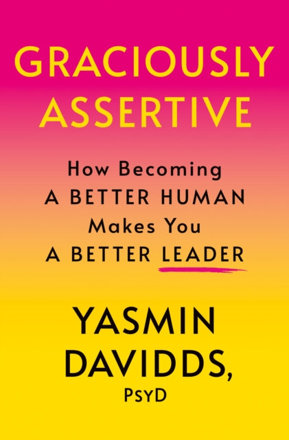 Book cover of: Graciously Assertive. By: Yasmin Davidds