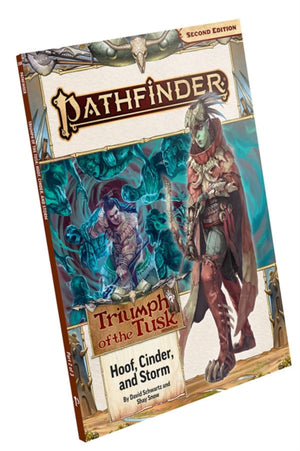 Pathfinder Adventure Path: Hoof, Cinder, and Storm (Triumph of the Tusk 2 of 3) (P2)