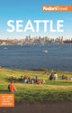 Book cover of: Fodor's Seattle. By: Fodor's Travel Staff