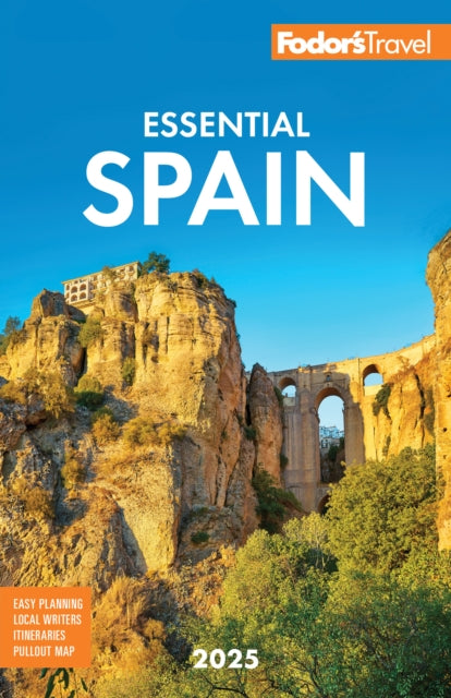 Book cover of: Fodor's Essential Spain 2025. By: Fodor's Travel Staff