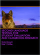 Book cover of: Second Language Testing for Student Evaluation and Classroom Research. By: Greta Gorsuch