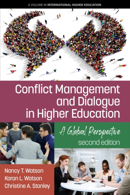 Book cover of: Conflict Management and Dialogue in Higher Education. By: Nancy T. Watson