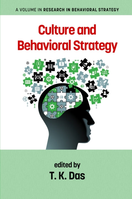 Book cover of: Culture and Behavioral Strategy. By: T. K. Das